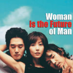 Woman Is the Future of Man