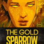 The Gold Sparrow