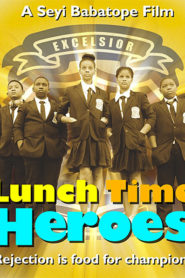 Lunch Time Heroes