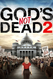 God’s Not Dead 2