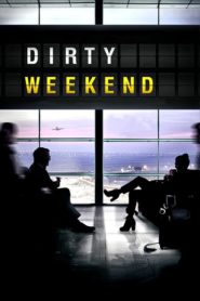 Dirty Weekend