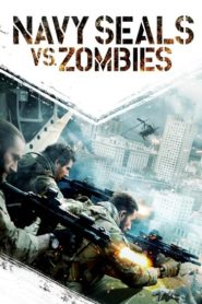 Navy Seals vs. Zombies