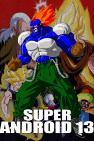 Dragon Ball Z: Super Android 13