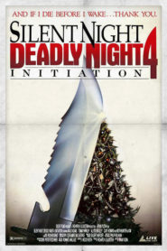 Initiation: Silent Night, Deadly Night 4