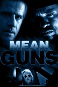 Mean Guns