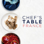 Chef’s Table : France