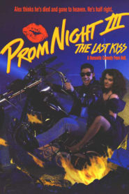 Prom Night III: The Last Kiss