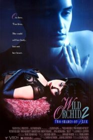 Wild Orchid II: Two Shades of Blue