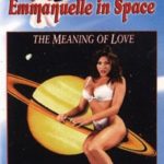 Emmanuelle in Space: The Meaning of Love