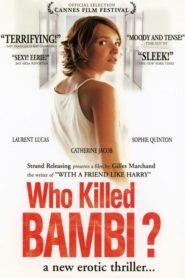 Qui a tué Bambi ?