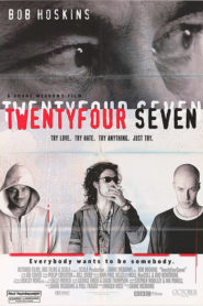 24 7: Twenty Four Seven