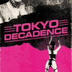 Tokyo Decadence
