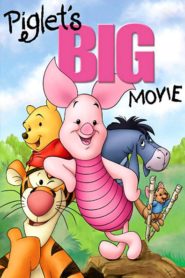 Piglet’s Big Movie