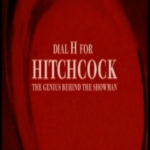 Hitchcock – Shadow of a Genius