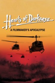 Hearts of Darkness: A Filmmaker’s Apocalypse
