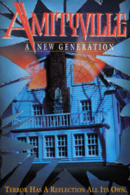 Amityville: A New Generation