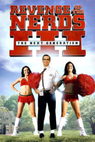 Revenge of the Nerds III: The Next Generation