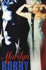 Marilyn & Bobby: Her Final Affair