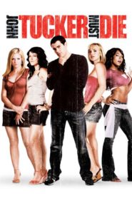 John Tucker Must Die