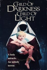 Child of Darkness, Child of Light