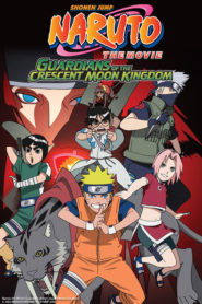 Naruto the Movie 3: Guardians of the Crescent Moon Kingdom