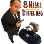 8 Heads in a Duffel Bag
