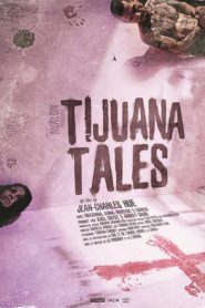 Tijuana Tales