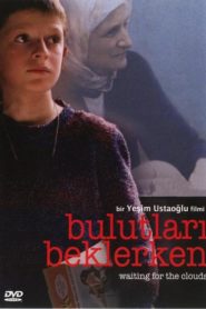 Bulutları Beklerken