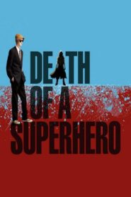 Death of a Superhero