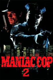 Maniac Cop 2