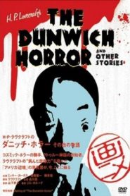 H.P. Lovecraft’s Dunwich Horror and Other Stories