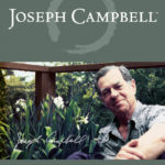 The Hero’s Journey: The World of Joseph Campbell