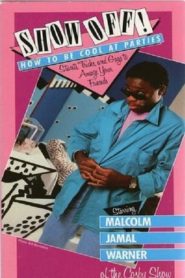 Show Off! How to Be Cool at Parties