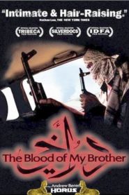 The Blood of My Brother: A Story of Death in Iraq