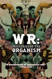 W.R: Organizmanın Sırları