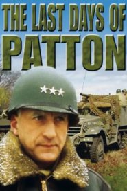 The Last Days of Patton