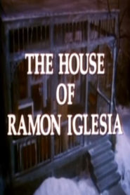 The House of Ramón Iglesia