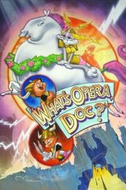 What’s Opera, Doc?