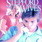 Revenge of the Stepford Wives
