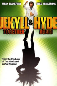 Jekyll and Hyde … Together Again
