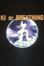 Ki or Breathing