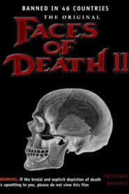 Faces of Death II