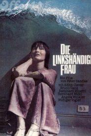 Die linkshändige Frau