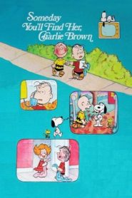 Someday You’ll Find Her, Charlie Brown