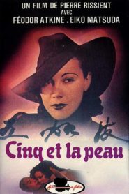 Cinq et la peau