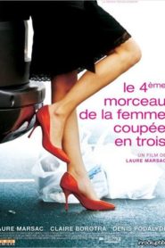 Le 4ème morceau de la femme coupée en trois