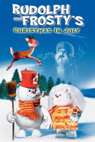 Rudolph and Frosty’s Christmas in July