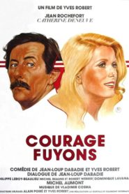 Courage fuyons