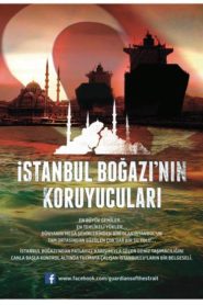 İstanbul Boğazı’nın Koruyucuları
