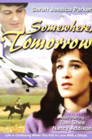 Somewhere, Tomorrow